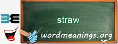 WordMeaning blackboard for straw